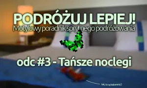 Gdzie szukać hoteli, aby nie przepłacać i znaleźć najlepsze oferty