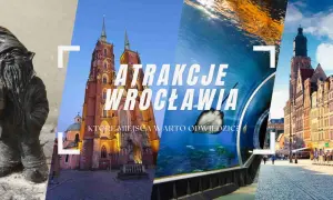 Wrocław atrakcje turystyczne: najciekawsze miejsca, które musisz zobaczyć