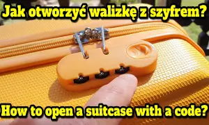 Jak otworzyć walizkę na szyfr, gdy zapomniałeś kodu? Sprawdź metody