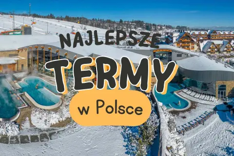 Najlepsze termy w Polsce, gdzie można odpocząć w gorących basenach pośród zimowego krajobrazu.