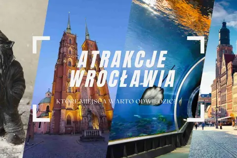 Wrocław atrakcje turystyczne: najciekawsze miejsca, które musisz zobaczyć