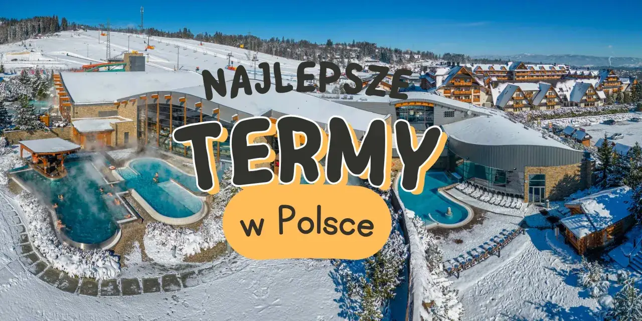 Zimowy krajobraz z basenami termalnymi i ośnieżonymi stokami narciarskimi. Sprawdź, które termy w Polsce są najlepsze na relaks w śnieżnej scenerii.