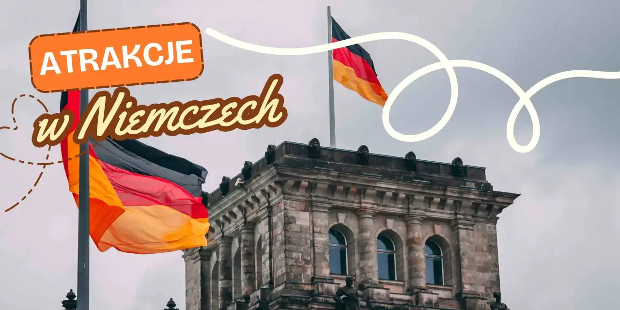 Zdjęcie Atrakcje turystyczne w Niemczech, które zaskoczą każdego podróżnika